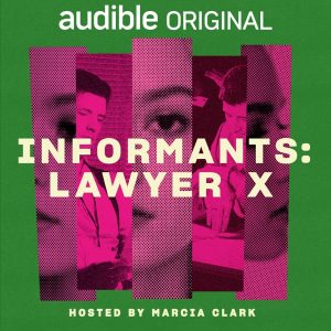 Informants: Lawyer X