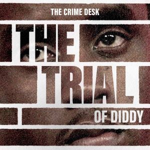 The Trial of Diddy