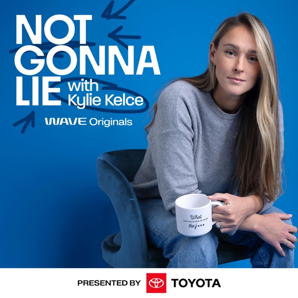 Not Gonna Lie with Kylie Kelce