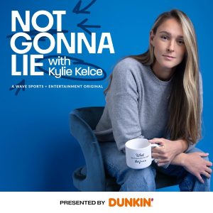 Not Gonna Lie with Kylie Kelce - Listen on Play Podcast