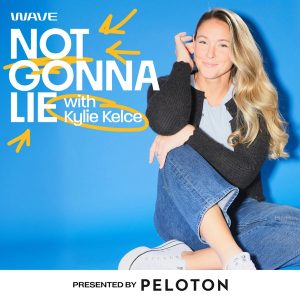 Not Gonna Lie with Kylie Kelce