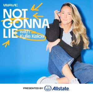 Not Gonna Lie with Kylie Kelce