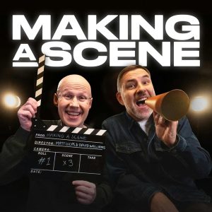 Making A Scene with Matt Lucas and David Walliams