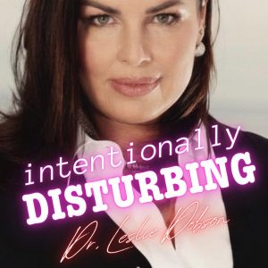 Intentionally Disturbing