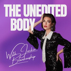 The Unedited Body