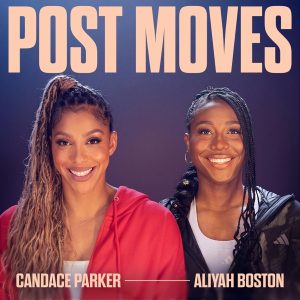 Post Moves with Candace Parker &amp; Aliyah Boston