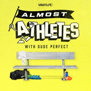 Almost Athletes with Dude Perfect