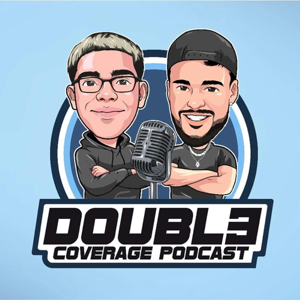 DOUBL3 COVERAGE PODCAST