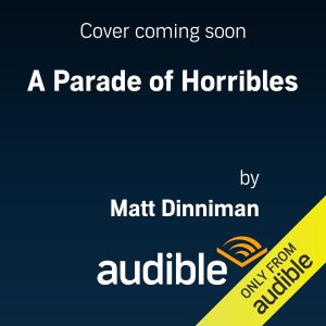 A Parade of Horribles: Dungeon Crawler Carl, Book 8