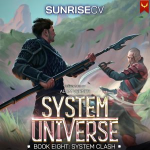 System Clash: A LitRPG Adventure (System Universe, Book 8)  