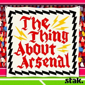 The Thing About Arsenal