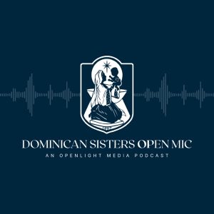 Dominican Sisters Open Mic