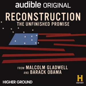 Reconstruction: The Unfinished Promise