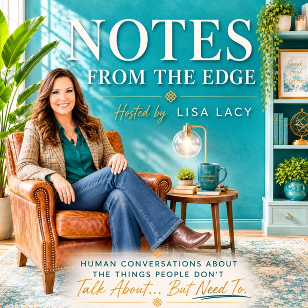 Notes from the Edge