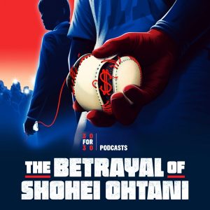 The Betrayal of Shohei Ohtani