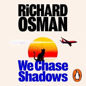 We Chase Shadows