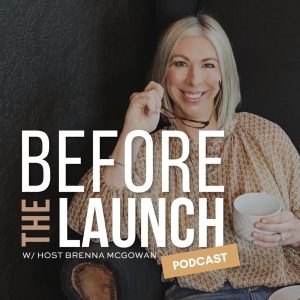 Before the Launch with Brenna McGowan