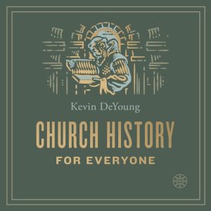 Church History for Everyone