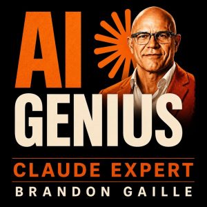Claude AI Genius Podcast w/ Claude Anthropic Expert Brandon Gaille