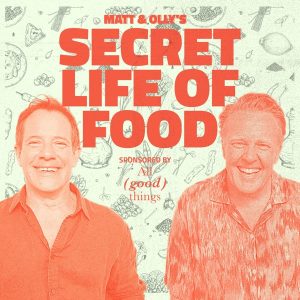 Matt &amp; Olly's Secret Life of Food