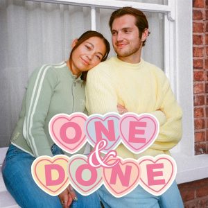 One &amp; Done