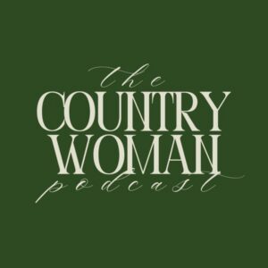 The Country Woman Podcast