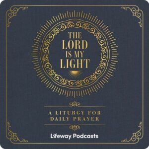 The Lord Is My Light with Trevin Wax