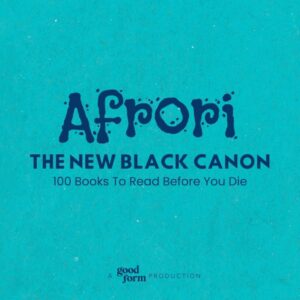 The New Black Canon: 100 Books to Read Before You Die