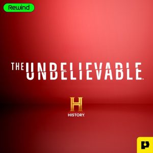 The UnBelievable
