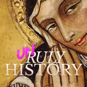 Unruly History